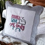 Embroidered Heirloom Cushion - Totally Sane Cat Lady - Image 3