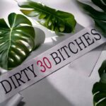 Dirty 30 Bitches Birthday Party Sash - Image 2