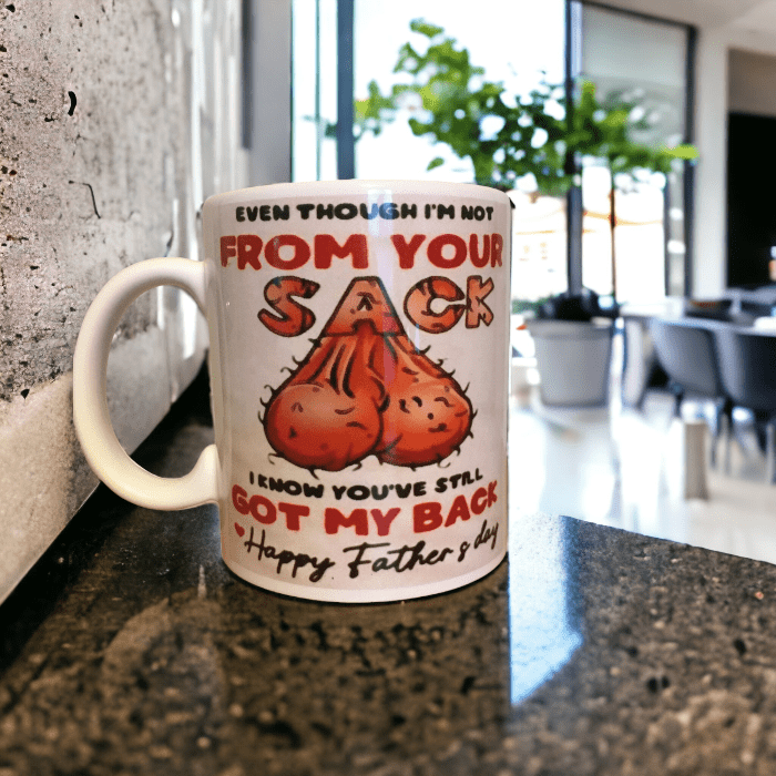 IMG_8230-PhotoRoom.png Even Though I'm Not From Your Sack Personalised Father's Day Mug - Image 1